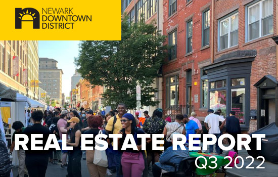 Downtown Newark Real Estate Report, Q3 2022